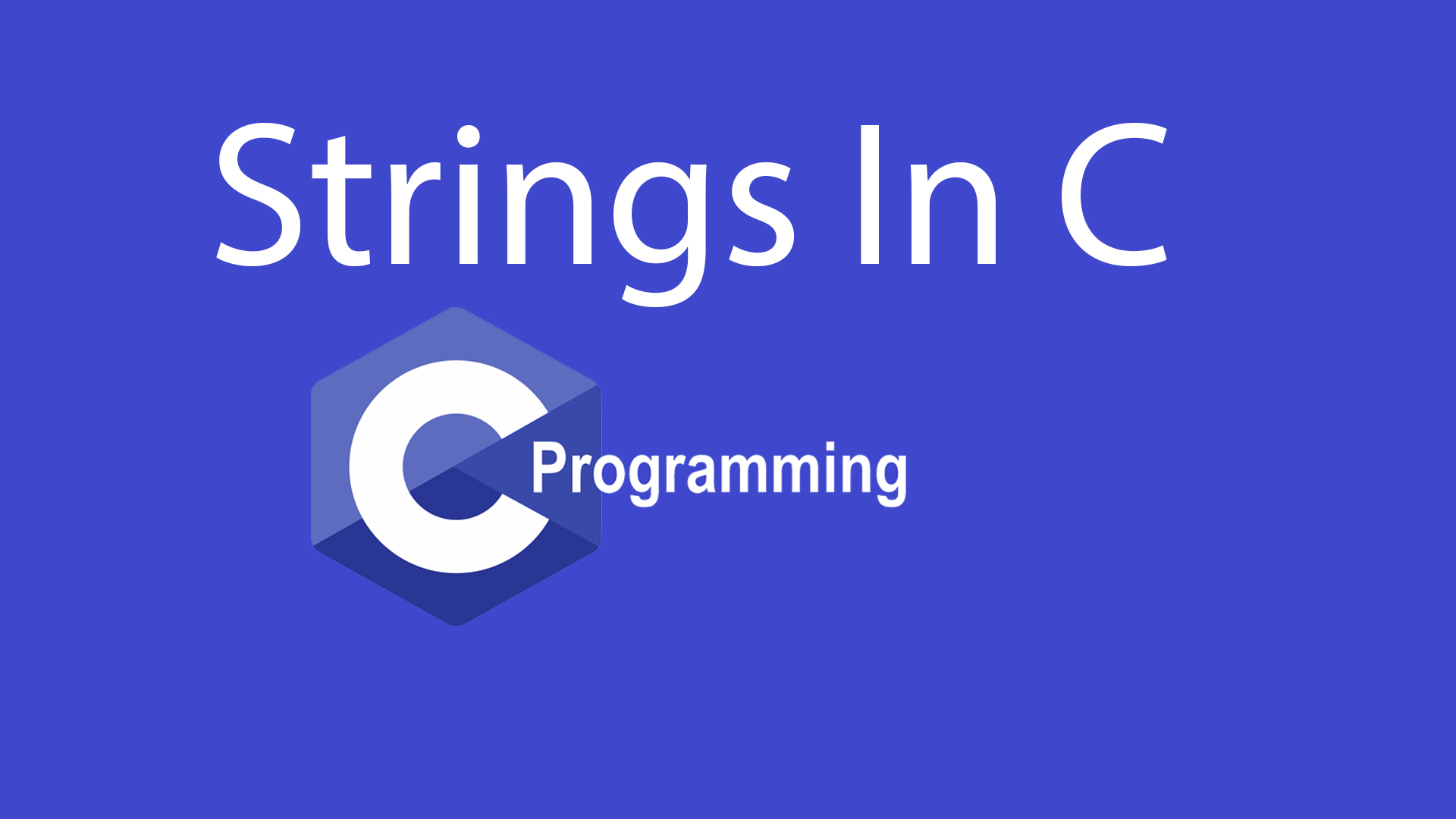 Strings In C Explained A To Z 