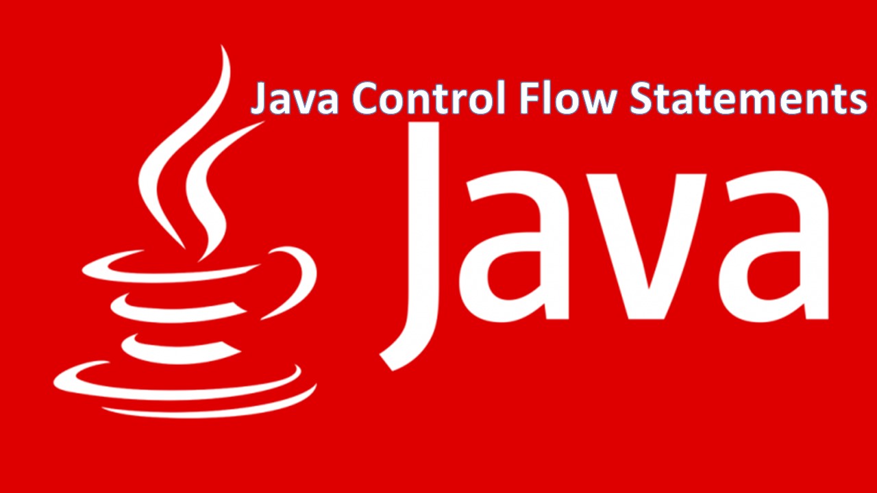 Control Flow in Java.