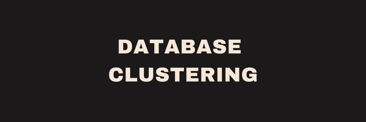 Database Clustering database-clustering