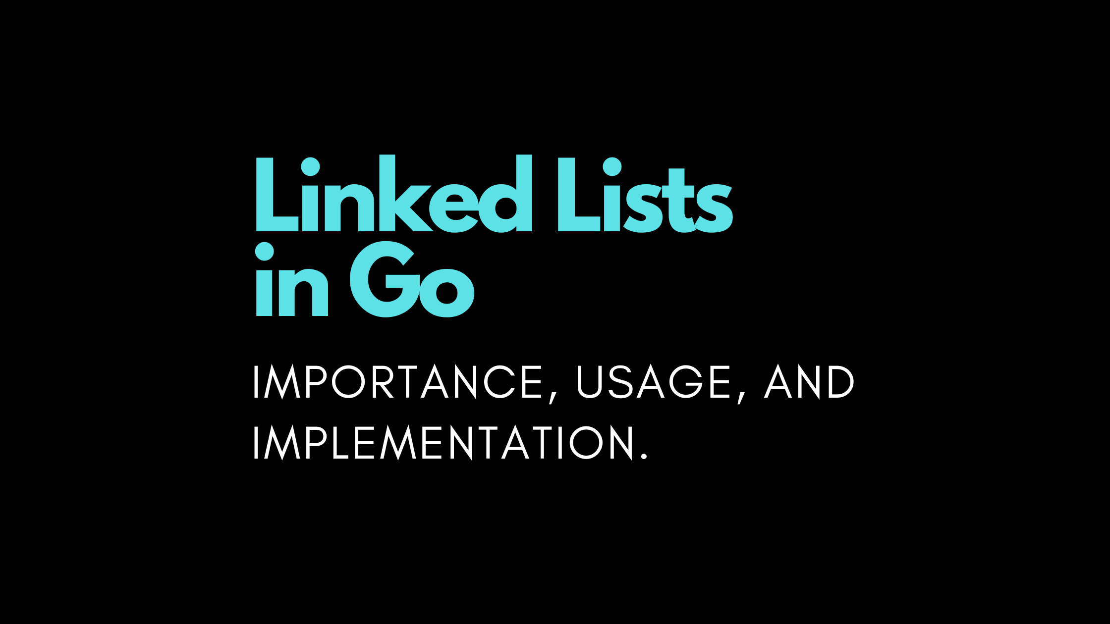 Linked List In Golang